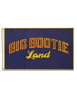 Big Bootie Land Flag