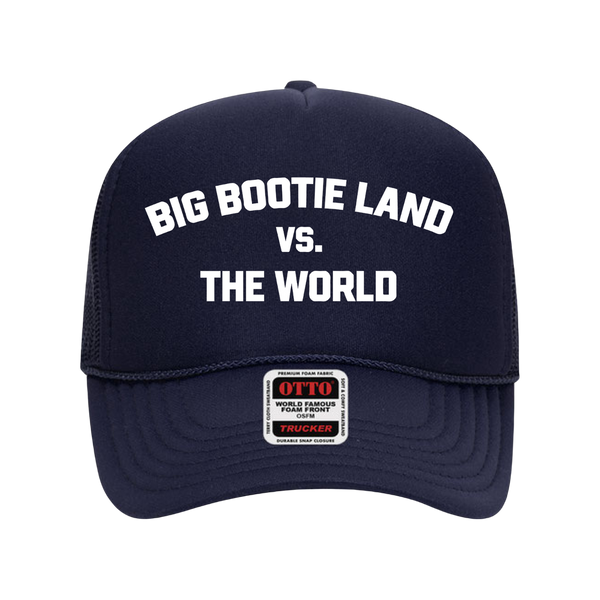 Big Bootie Land vs The World