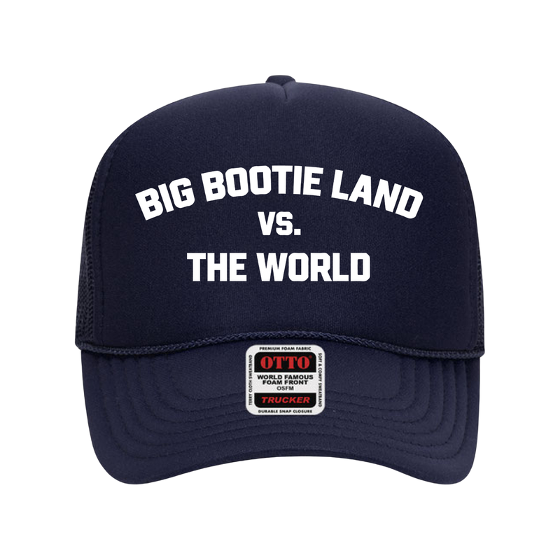 Big Bootie Land vs The World